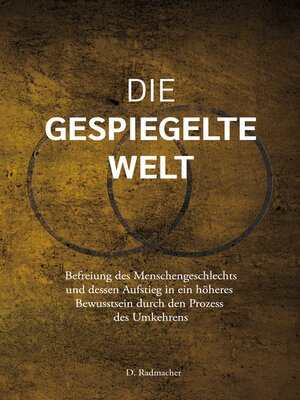 cover image of Die gespiegelte Welt